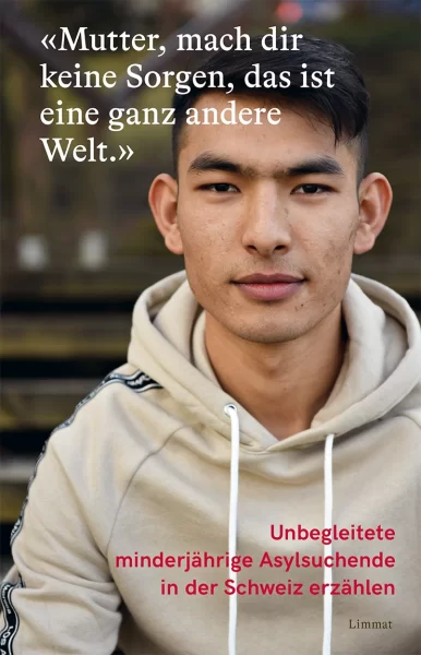 «Mutter, mach dir keine Sorgen, das ist eine ganz andere Welt.»