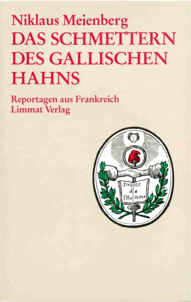 Das Schmettern des gallischen Hahns