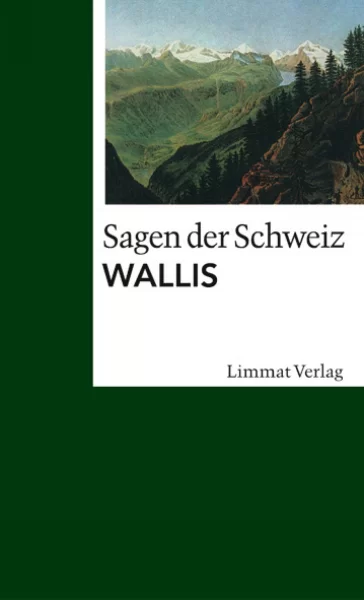 Sagen der Schweiz / Wallis