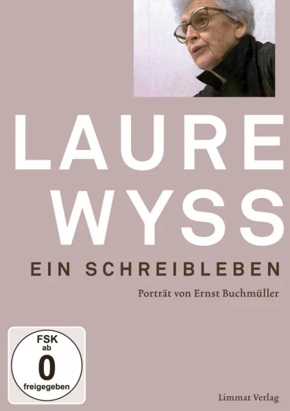 Laure Wyss. Ein Schreibleben